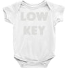 low key Baby Onesie