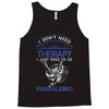 I Don't Need Therapy Just to Go Paragliding Tank Top