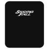 shadows fall Mousepad