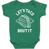 let's taco bout it Baby Bodysuit