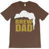 brew dad T-Shirt