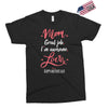 Mom Great Job I'm Awesome Love Happy Mother's Day Exclusive T-shirt