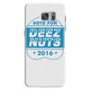 vote deez nuts Samsung Galaxy S7