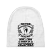 Never Underestimate Old Man Who Was Born December Baby Beanies