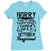This Girl Is Taken By A Super Sexy October Boyfriend Ladies Fitted T-Shirt