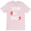 occupy all streets as seen on jay T-Shirt