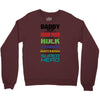 daddy you are my favorite superhero Crewneck Sweatshirt