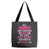 All Women Are Created Equal But Only The Best Are Born In February Tote Bags