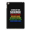 Stand Up for Science iPad Mini 4