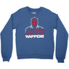 sith happens Crewneck Sweatshirt