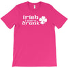 irish i were drunk T-Shirt