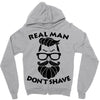 real man dont shave Zipper Hoodie