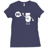 hi 5 Ladies Fitted T-Shirt