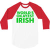 world's okayest irish 3/4 Sleeve Shirt