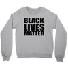 black lives Crewneck Sweatshirt