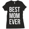 best mom ever Ladies Fitted T-Shirt