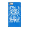 Real Kings Are Born On October 19 iPhone 7 Case