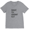 dwight you ignorant slut V-Neck Tee