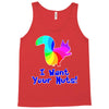 i want your nuts Tank Top