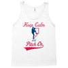 keep calm and pitch on Tank Top