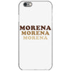 Morena Morena Morena iPhone 6/6s Case