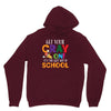 Get Your Cray On It's Last Day Of School Unisex Hoodie