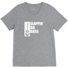 bass guitar funny music t shirt slappin da bass t shirt gifts for dad V-Neck Tee