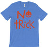 no trick pumpkin halloween T-Shirt