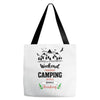 Weekend Forecast Camping With A Chance Of Drinking Tote Bags