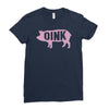 pig oink funny Ladies Fitted T-Shirt
