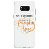 my favorite season is pumpkin spice Samsung Galaxy S8
