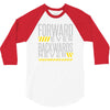 forwar ever backwards never 3/4 Sleeve Shirt