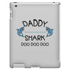 daddy shark doo doo doo iPad 3 and 4 Case