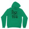 trick or treat halloween Hoodie
