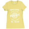 knitting makes me happy you not so much Ladies Fitted T-Shirt