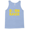 born raver Tank Top