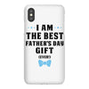 I Am The Best Father's Day Gift Ever Boy iPhoneX