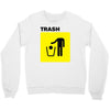 trash Crewneck Sweatshirt