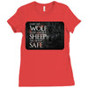 Leave One Wolf Alive And The Sheep Are Never Safe Ladies Fitted T-Shirt