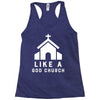 Like A God Church Racerback Tank