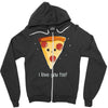 i love pizza! Zipper Hoodie