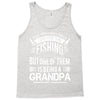 There Aren't  Many Things I Love More Than Fishing Tank Top
