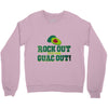 rock out with your guac out Crewneck Sweatshirt