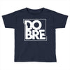 dobre Toddler T-shirt