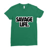 savege life Ladies Fitted T-Shirt