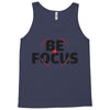Be Focus Tank Top