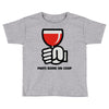 party a drink Toddler T-shirt