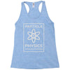 particle physics funny pun Racerback Tank