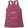 jolliest bunch of elves this side of the nuthouse Racerback Tank