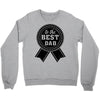 best dad ever Crewneck Sweatshirt